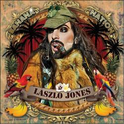 Laszlo Jones : Banana Nation
